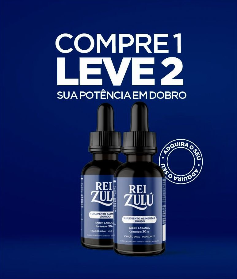 Rei Zulu - Leve 1 Ganhe 1